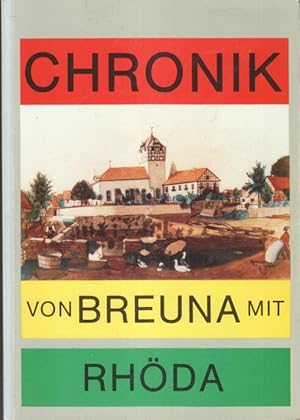 Chronik von Breuna mit Rhöda. [Hrsg.: Der Gemeindevorstand der Gemeinde Breuna]