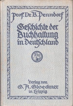 Geschichte der Buchhaltung in Deutschland. Von B. Penndorf