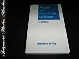 Physik der Elementarteilchen / Lev B. Okun. [Übers. und Hrsg. der dt. Ausg.: Bodo Geyer]