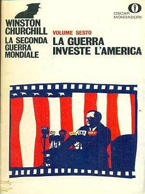 Immagine del venditore per La seconda guerra mondiale 6 - La Guerra investe l'america venduto da Librodifaccia