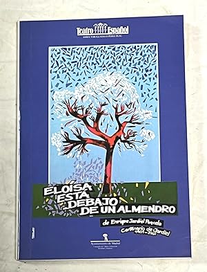 Imagen del vendedor de ELOISA ESTA DEBAJO DE UN ALMENDRO a la venta por Librería Sagasta