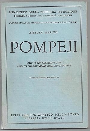 Pompeji. Mit 18 Textabbildungen und 113 photographischen Aufnahmen. Achte ausgebesserte Auflage