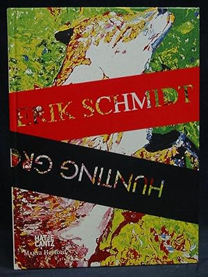 Bild des Verkufers fr Erik Schmidt : Hunting Ground zum Verkauf von Exquisite Corpse Booksellers