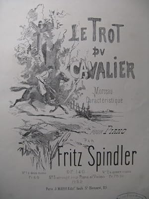 Imagen del vendedor de SPINDLER Fritz Le Trot de Cavalier Piano XIXe a la venta por partitions-anciennes