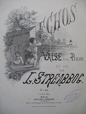 Bild des Verkufers fr STREABBOG Louis Les Echos Piano ca1880 zum Verkauf von partitions-anciennes