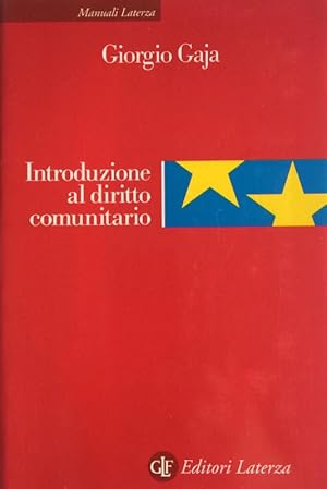 INTRODUZIONE AL DIRITTO COMUNITARIO