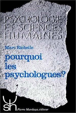 Pourquoi les psychologues