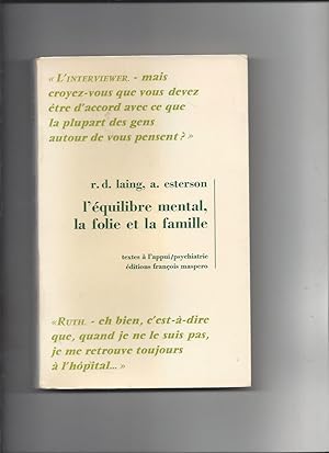 L'équilibre mental la folie et la famille