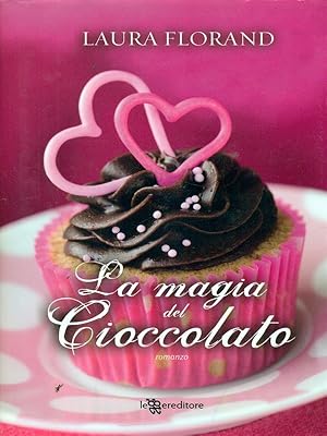 Bild des Verkufers fr La magia del cioccolato zum Verkauf von Librodifaccia