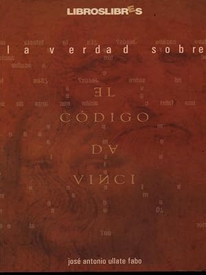 Seller image for La verdad sobre el codigo Da Vinci for sale by Librodifaccia