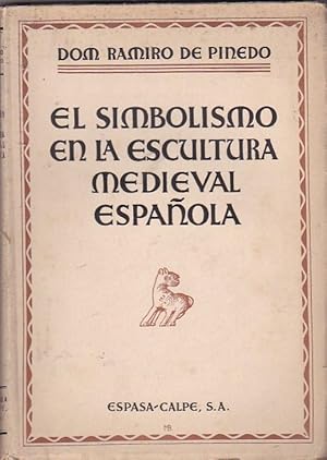 Imagen del vendedor de El simbolismo en la escultura medieval espaola a la venta por LIBRERA GULLIVER