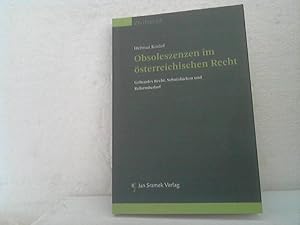 Obsoleszenzen im österreichischen Recht: geltendes Recht, Schutzlücken und Reformbedarf. /(Reihe:...