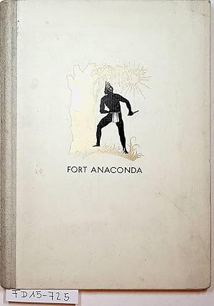 Bild des Verkufers fr Fort Anaconda. zum Verkauf von ANTIQUARIAT.WIEN Fine Books & Prints