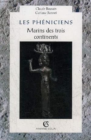 Imagen del vendedor de LES PHENICIENS MARINS DE TROIS CONTINENTS - COLLECTION CIVILISATIONS. a la venta por Le-Livre