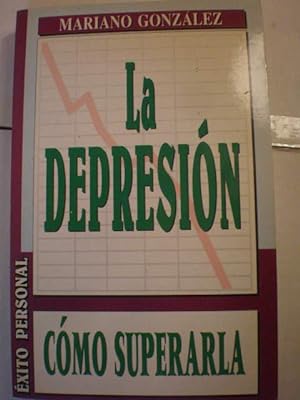 Imagen del vendedor de La depresin. Cmo superarla a la venta por Librera Antonio Azorn