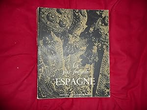 Seller image for LA PLUS PROFONDE ESPAGNE, Edition luxueuse  tirage limit illustr par Roger Wild for sale by A La Recherche Du Temps Perdu