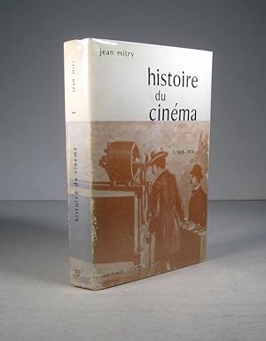 Histoire du cinéma. Tome I (1) : 1895-1914