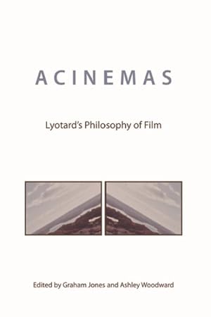 Seller image for Acinemas : Lyotard's Philosophy of Film for sale by GreatBookPrices