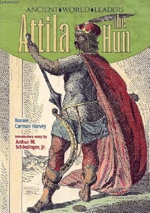 Bild des Verkufers fr ATTILA THE HUN (Ancient World Leaders) zum Verkauf von Le-Livre