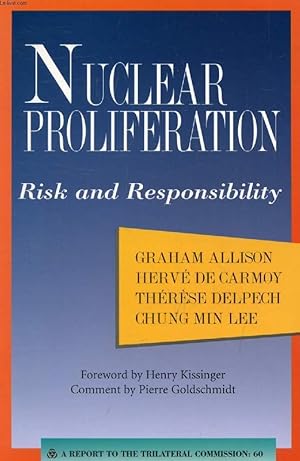 Bild des Verkufers fr NUCLEAR PROLIFERATION, Risk and Responsibility zum Verkauf von Le-Livre