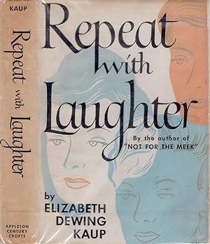 Seller image for REPEAT WITH LAUGHTER. for sale by Monroe Stahr Books