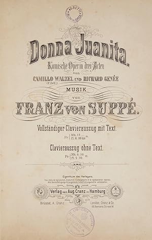 Bild des Verkufers fr Donna Juanita Komische Oper in drei Acten von Camillo Walzel (F. Zell) und Richard Gene. Vollstndiger Clavierauszug mit Text. Fr. Mk. 12._.fl. 6.30kr.f. [Piano-vocal score] zum Verkauf von J & J LUBRANO MUSIC ANTIQUARIANS LLC