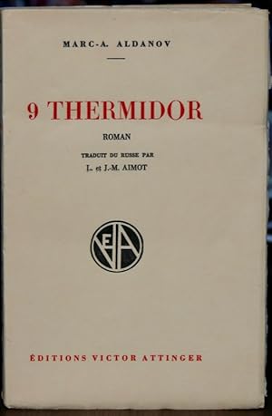 Image du vendeur pour 9 THERMIDOR. Roman Traduit du russe par L. et J.-M. Aimot. mis en vente par Librairie Le Trait d'Union sarl.