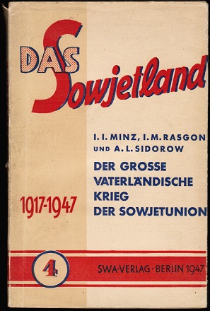 Seller image for Der Groe Vaterlndische Krieg der Sowjetunion (= Das Sowjetland; 4) for sale by Schrmann und Kiewning GbR
