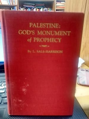 Bild des Verkufers fr PALESTINE: GOD'S MONUMENT OF PROPHECY (signed copy) zum Verkauf von Paraphernalia Books 'N' Stuff