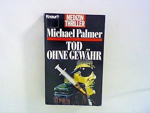 Tod ohne Gewähr : Medizin-Thriller.