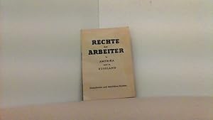 Bild des Verkufers fr Rechte der Arbeiter in Amerika und in Russland. Demokratie und totalitres System. zum Verkauf von Antiquariat Uwe Berg