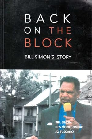 Bild des Verkufers fr Back on the Block: Bill Simon's Story zum Verkauf von Goulds Book Arcade, Sydney