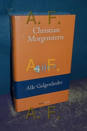 Bild des Verkufers fr Alle Galgenlieder : Galgenlieder - Palmstrm - Palma Kunkel - Gingganz. zum Verkauf von Antiquarische Fundgrube e.U.