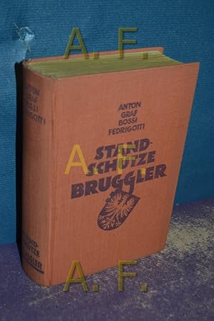 Bild des Verkufers fr Standschtze Bruggler : Roman zum Verkauf von Antiquarische Fundgrube e.U.