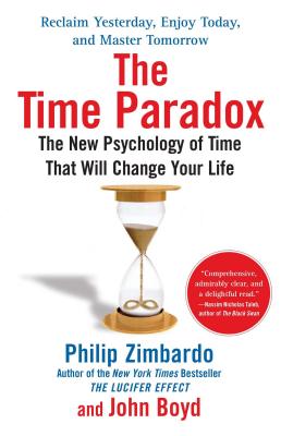 Bild des Verkufers fr The Time Paradox: The New Psychology of Time That Can Change Your Life (Paperback or Softback) zum Verkauf von BargainBookStores