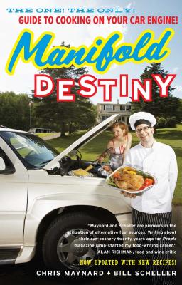 Seller image for Manifold Destiny: The One! the Only! Guide to Cooking on Your Car Engine! (Paperback or Softback) for sale by BargainBookStores