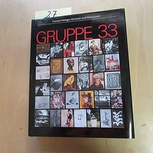 Bild des Verkufers fr Die Geschichte der "Gruppe 33" zum 50jhrigen Bestehen einer Basler Knstlervereinigung - Band 6: Gruppe 33 zum Verkauf von Bookstore-Online