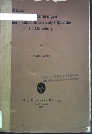 Image du vendeur pour Das Eindringen der hochdeutschen Schriftsprache in Lneburg; mis en vente par books4less (Versandantiquariat Petra Gros GmbH & Co. KG)