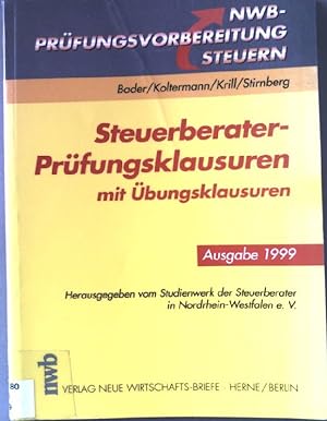Bild des Verkufers fr Steuerberater-Prfungsklausuren, Ausgabe 1999 NWB-Prfungsvorbereitung Steuern. zum Verkauf von books4less (Versandantiquariat Petra Gros GmbH & Co. KG)