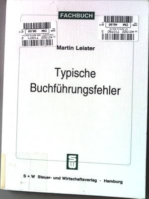 Bild des Verkufers fr Typische Buchfhrungsfehler : Aufdeckung und Korrektur durch eine Betriebsprfung ; mit Aufgaben und Lsungen. Fachbuch. zum Verkauf von books4less (Versandantiquariat Petra Gros GmbH & Co. KG)