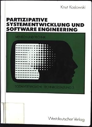 Bild des Verkufers fr Untersttzung von partizipativer Systementwicklung durch Methoden des Software engineering. Sozialvertrgliche Technikgestaltung ; Bd. 3 zum Verkauf von books4less (Versandantiquariat Petra Gros GmbH & Co. KG)