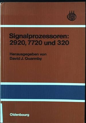 Bild des Verkufers fr Signalprozessoren; 2920, 7720 und 320. zum Verkauf von books4less (Versandantiquariat Petra Gros GmbH & Co. KG)