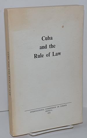 Imagen del vendedor de Cuba and the Rule of Law a la venta por Bolerium Books Inc.