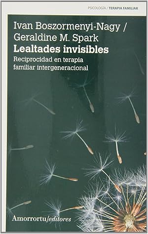 Bild des Verkufers fr Lealtades invisibles RECIPROCIDAD EN TERAPIA FAMILIAR INTERGENERACIONAL zum Verkauf von Imosver