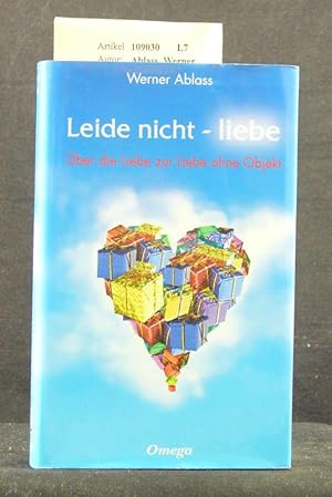 Bild des Verkufers fr Leide nicht- liebe zum Verkauf von Buch- und Kunsthandlung Wilms Am Markt Wilms e.K.