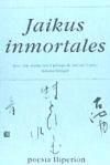 Imagen del vendedor de Jaikus inmortales a la venta por AG Library