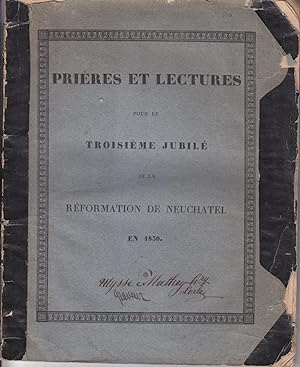 Prière et lectures pour le Troisième Jubilé de la réformation de Neuchâtel en 1830