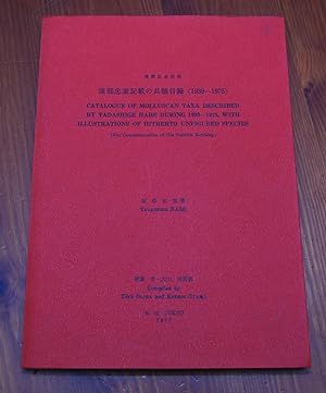 Seller image for Catalogue of molluscan taxa described by Tadashige Habe during 1939 - 1975, with illustrations of Hitherto unfigured species for sale by Pare Yannick