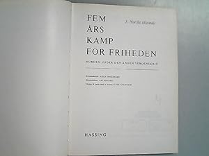 Seller image for Fem ars kamp for friheden. Norden under den anden verdenskrig. Bind 3 : Norske tilstande. for sale by Antiquariat Bookfarm