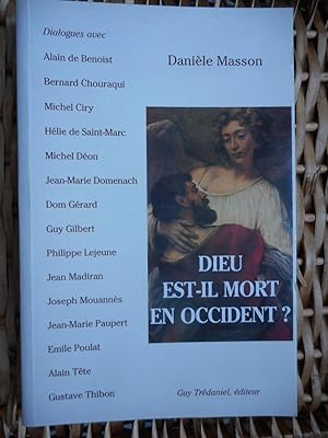 Seller image for Dieu est-il mort en Occident ? for sale by Frederic Delbos